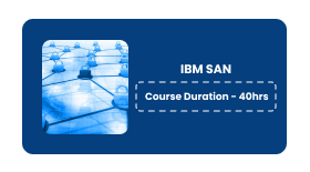 IBM SAN Online Training In Pune