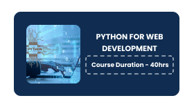 PYTHON FOR WEB DEVELOPMENT Online Training In Pune