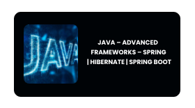 JAVA – ADVANCED FRAMEWORKS Online Training In Pune