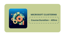 MICROSOFT CLUSTERING Online Training In Pune